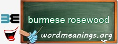 WordMeaning blackboard for burmese rosewood